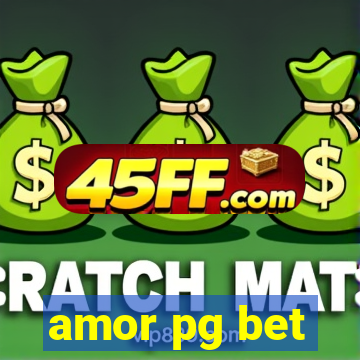 amor pg bet